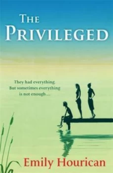 Image of The Privileged by Emily Hourican Book