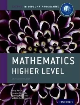 Image of Oxford IB Diploma Programme: Mathematics Higher Level by Josip Harcet