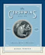 Image of gershwins and me a personal history in twelve songs