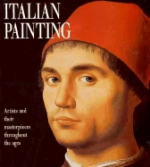 Image of italian painting artists and their masterpieces throughout the ages