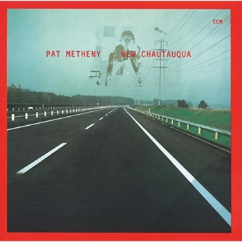 image of Pat Metheny - New Chautauqua CD