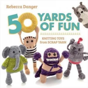 Image of 50 Yards of Fun by Rebecca Danger Paperback