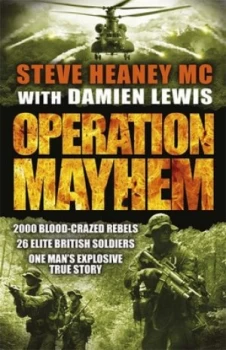 Image of Operation Mayhem by Steve Heaney Mc Hardback
