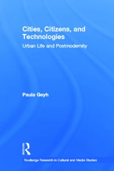 Image of Cities Citizens and TechnologiesUrban Life and Postmodernity