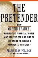 Image of pretender how martin frankel fooled the financial world and LED the feds on