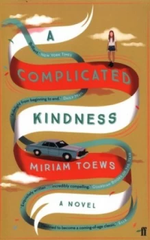 Image of A Complicated Kindness by Miriam Toews Book