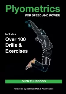 Image of Plyometrics for Speed and Power : Includes over 100 Drills and Exercises