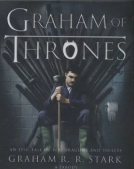 Image of Graham of Thrones by Graham R. R. Stark Hardback