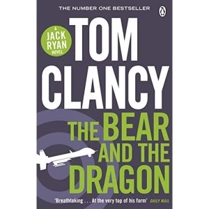 Image of The Bear and the Dragon by Tom Clancy (Paperback, 2013)