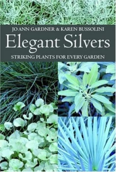 Image of Elegant Silvers by Jo Ann Gardner and Karen Bussolini Book
