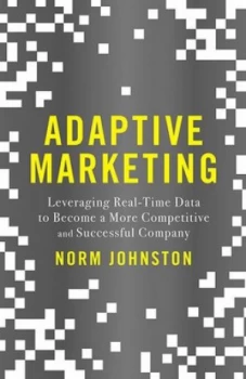 Image of Adaptive Marketing by Norm Johnston Hardback