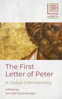 Image of The First Letter of Peter : A Global Commentary
