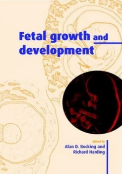 Image of Fetal Growth and Development by Richard Harding Hardback