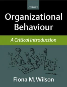 Image of Organizational Behaviour by Fiona Wilson and Angela Martin Paperback