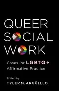 Image of queer social work cases for lgbtq affirmative practice