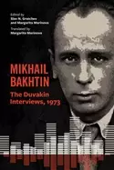Image of mikhail bakhtin the duvakin interviews 1973