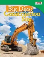 Image of teacher created materials time for kids informational text big digs constru