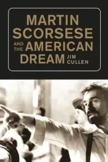 Image of Martin Scorsese and the American Dream