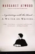Image of negotiating with the dead a writer on writing