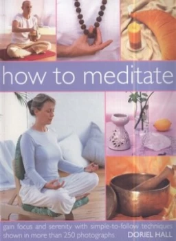 Image of How to meditate by Doriel Hall