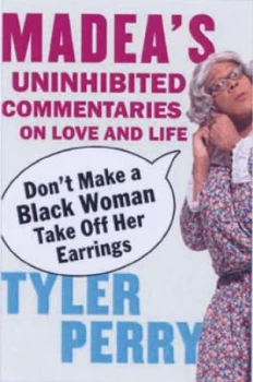 Image of Dont Make a Black Woman Take off Her Earrings by Tyler Perry Paperback