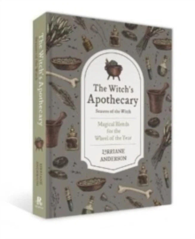 Image of The Witch's Apothecary: Seasons of the Witch : Learn how to make magical potions around the wheel of the year to improve your physical and spiritual w