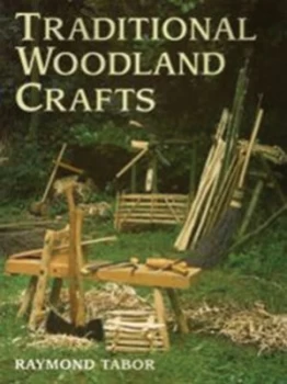 Image of Traditional Woodland Crafts by Ray Tabor Paperback