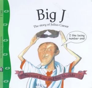 Image of Big J by Stewart Ross Hardback