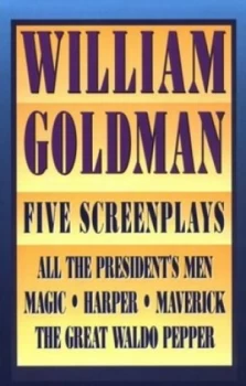 Image of Five Screenplays by William Goldman Paperback