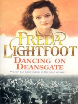 Image of Dancing on Deansgate by Freda Lightfoot Paperback