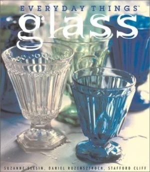 Image of Glass by Suzanne Slesin and Daniel Rozensztroch and Stafford Cliff and Marie-Pierre Morel Hardback
