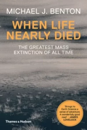 Image of When life nearly died by M. J. Benton