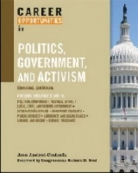 Image of Career Opportunities in Politics Government and Activism by Joan Axelrod-Contrada Book