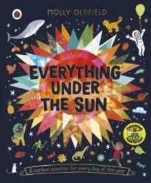 Image of Everything Under the Sun : a curious question for every day of the year