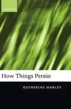 Image of How Things Persist by Katherine Hawley