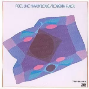 Image of Feel Like Makin by Roberta Flack CD Album