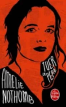 Image of Tuer Le Pere by Amelie Nothomb Book