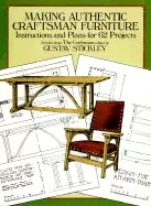 Image of making authentic craftsman furniture instructions and plans for 62 projects
