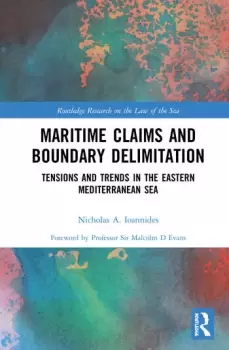 Image of Maritime Claims and Boundary DelimitationTensions and Trends in the Eastern Mediterranean Sea
