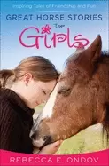 Image of great horse stories for girls inspiring tales of friendship and fun