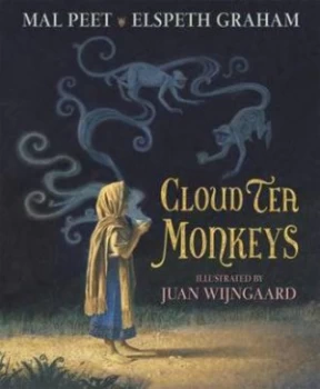 Image of Cloud Tea Monkeys by Mal Peet and Elspeth Graham Hardback