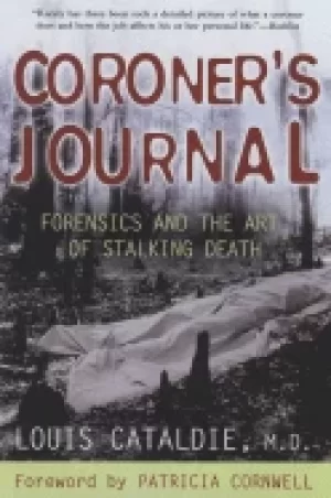 Image of coroners journal forensics and the art of stalking death