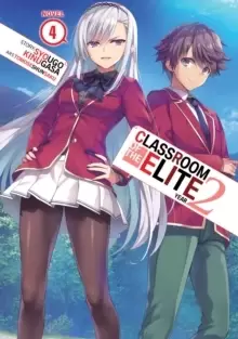 Image of Classroom of the Elite: Year 2 (Light Novel) Vol. 4