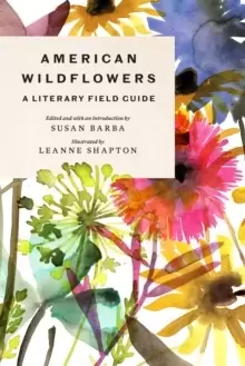 Image of American Wildflowers: A Literary Field Guide