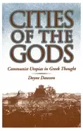 Image of cities of the gods communist utopias in greek thought