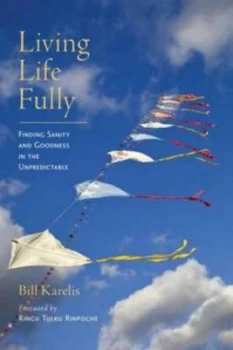 Image of Living Life Fully by Bill Karelis Book