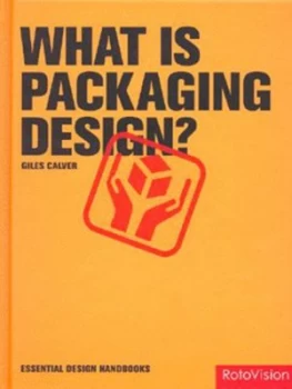Image of What Is Packaging Design by Giles Calver Hardback
