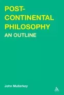 Image of post continental philosophy an outline