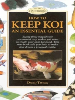 Image of How to Keep Koi by David Twigg Hardback