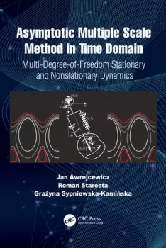 Image of Asymptotic Multiple Scale Method in Time Domain Multi-Degree-of-Freedom Stationary and Nonstationary Dynamics